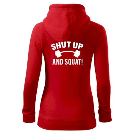 Shut up and squat