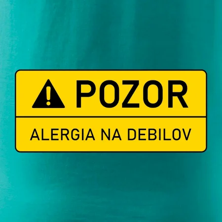 Pozor alergia na debilov