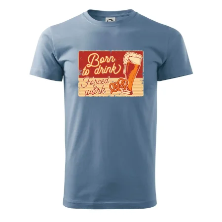 Born to drink beer