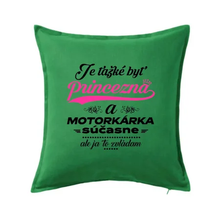 Je ťažké byť princezná motorkárka
