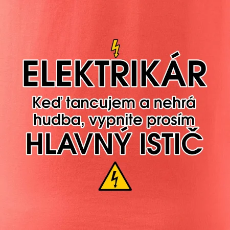 HLAVNÝ ISTIČ - ELEKTRIKÁR - Keď tancujem a nehrá hudba, vypnite prosím