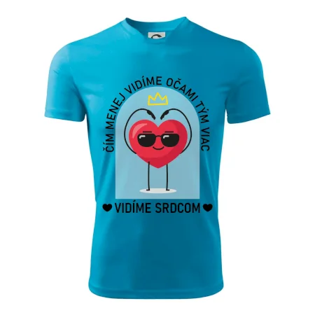 Čím menej vidíme očami tým viac vidíme srdcom
