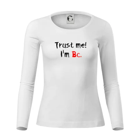 Trust me I´m  Bc. / Ver mi som Bc.