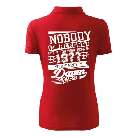 Nobody is perfect - Vlastný ročník