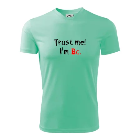 Trust me I´m  Bc. / Ver mi som Bc.