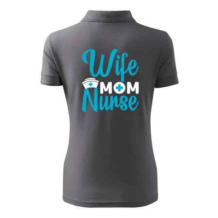 Wife mom nurse