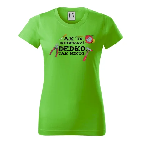 Ak to neopraví dedko, tak nikto farebné