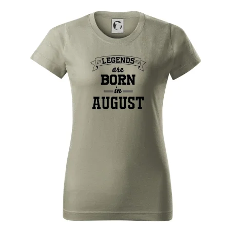 Legends are born in August