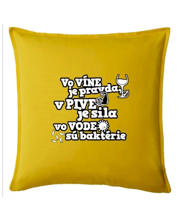Vo víne je pravda, v pive je sila, vo vode sú baktérie