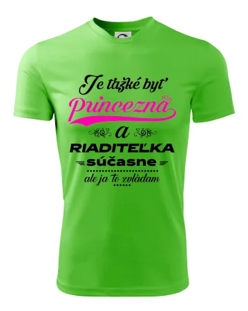 Je ťažké byť princezná riaditeľka