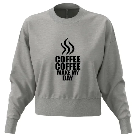 Coffee makes my day
