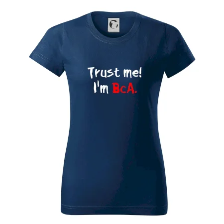 Trust me I´m  BcA. / Ver mi somm BcA.