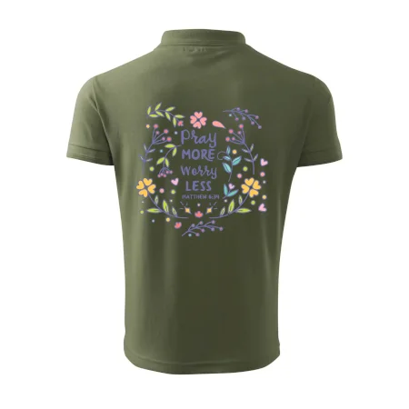 Pray more worry less