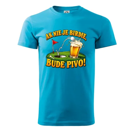 Ak nie je birdie bude pivo