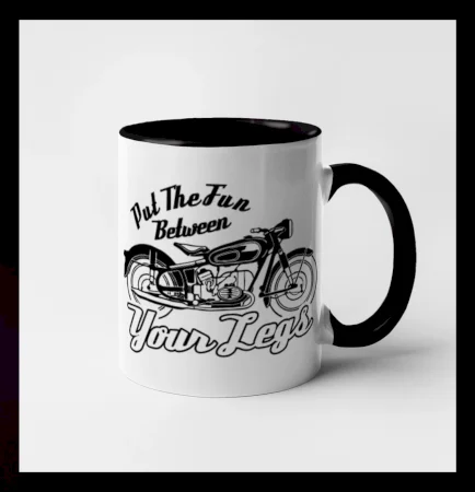 Put The Fun Between Your Legs Moto