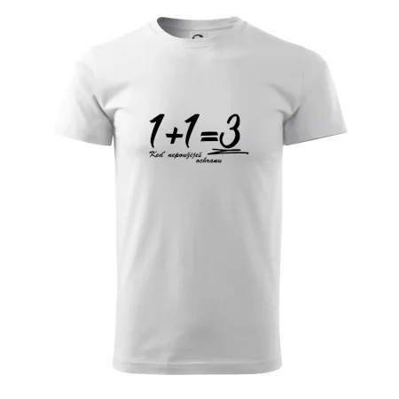 1+1=3 keď nepoužiješ ochranu