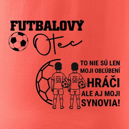 Futbalový otec - Dvaja synovia (vaše meno a číslo)