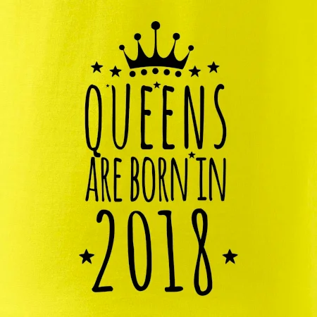 Queens are born in 2018