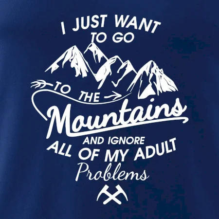 I just to go Mountains - Zahoď problémy a choď do hôr