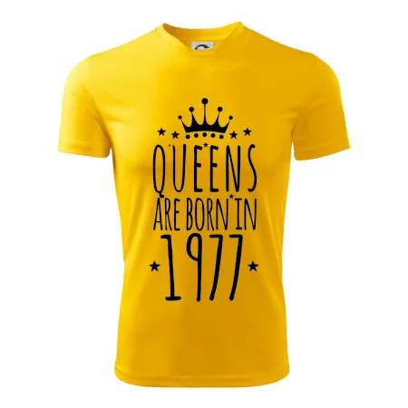 Queens are born in 1977