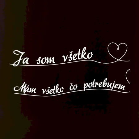 Srdce Mám všetko čo potrebujem