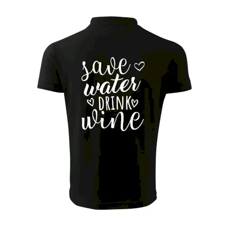 Save water drink wine
