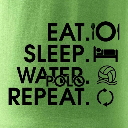 Eat sleep watter polo repeat