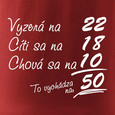 Vyzerá, cíti sa, chová sa - 50 rokov