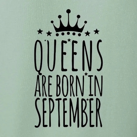 Queens are born in September