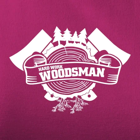 Hard Work Woodsman