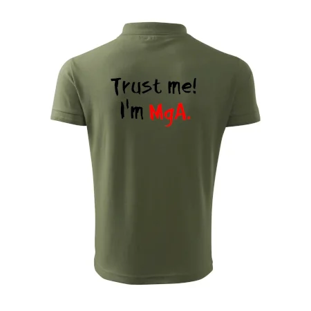 Trust me I´m  MgA. / Ver mi som MgA.