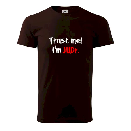 Trust me I´m  JUDr. / Ver mi som právnik