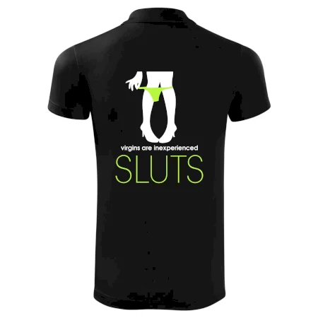 Sluts  virgins are inexperienced