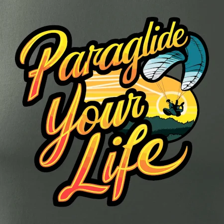 Paraglide your life