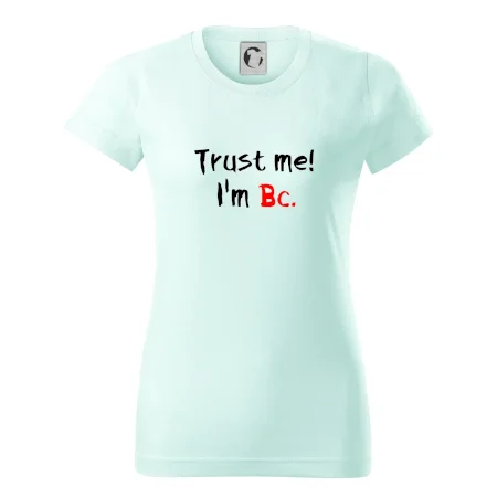 Trust me I´m  Bc. / Ver mi som Bc.