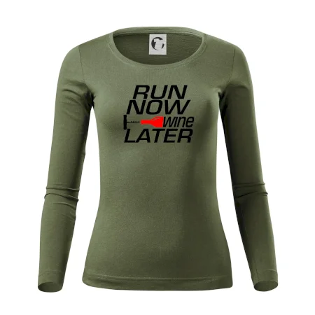 Run now Wine later