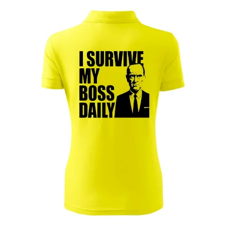 I survive my boss daily