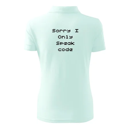 Sorry I Only Speak code