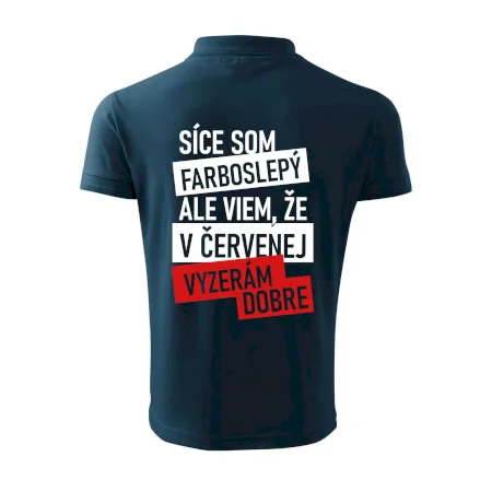 Síce som farboslepý, ale viem, že v červenej vyzerám dobre