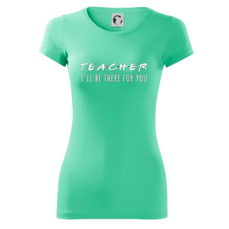 Teacher i'll be there for you