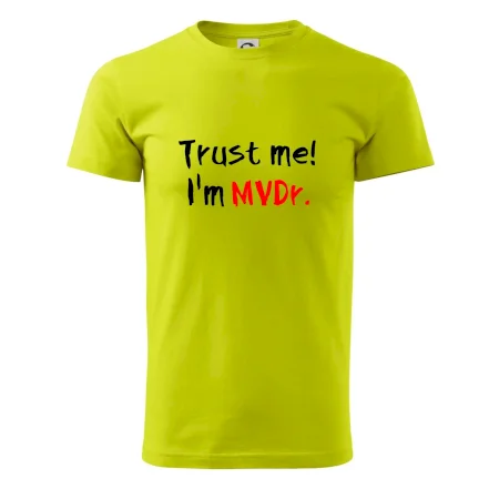 Trust me I´m  MVDr. / Ver mi som MVDr.