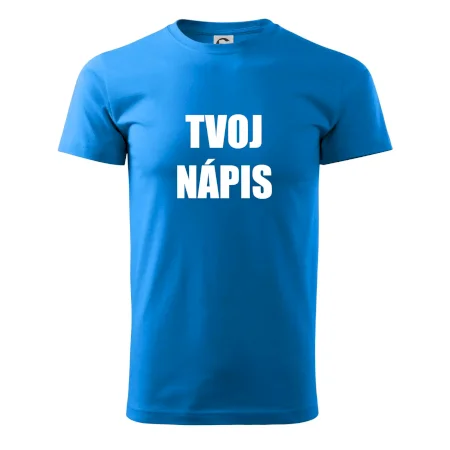 Tvoj vlastný nápis - tlačiaci