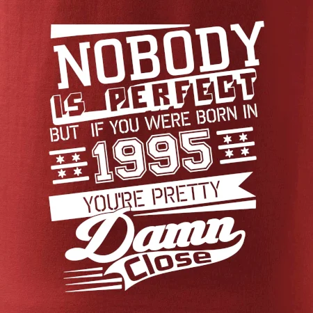 Nobody is perfect - 1995