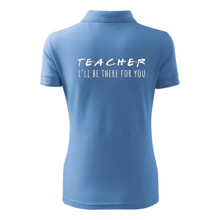 Teacher i'll be there for you