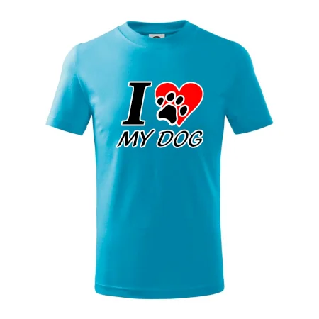 I love my dog - nápis