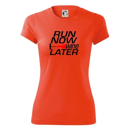 Run now Wine later