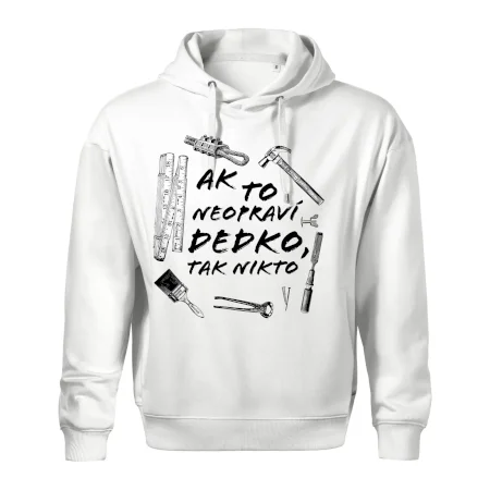 Ak to neopraví dedko tak nikto ČB