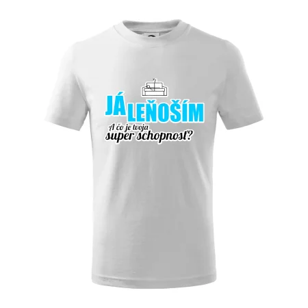 Já leňoším - tvoja super schopnosť - rovný