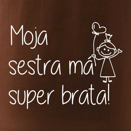 Moja sestra má super brata
