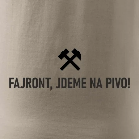 FAJRONT, JDEME NA PIVO!﻿